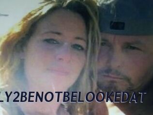 2FLY2BENOTBELOOKEDAT