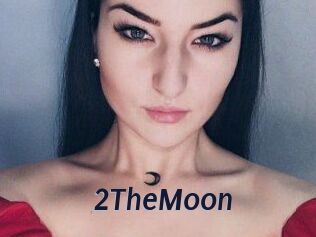 2TheMoon