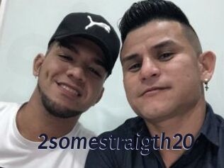 2somestraigth20