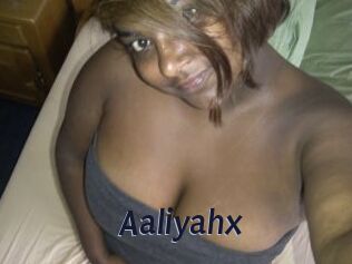 Aaliyahx