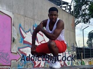 AddictBigCock