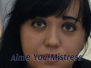 Aime_YourMistress