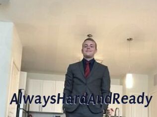 Always_Hard_And_Ready