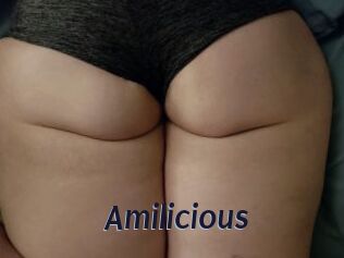 Amilicious