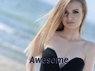 Awesome