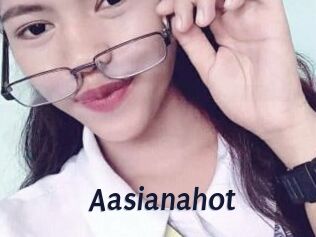 Aasianahot