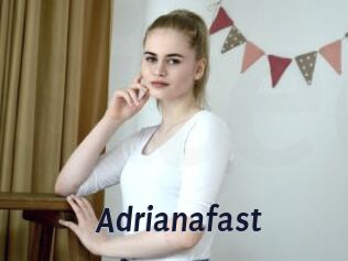 Adrianafast