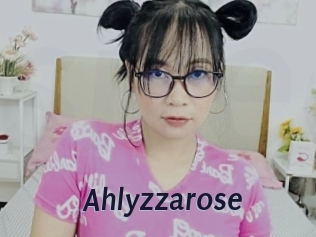 Ahlyzzarose