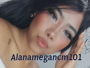 Alanamegancm101