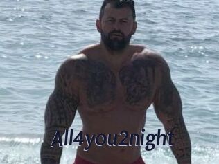 All4you2night