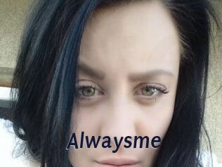 Alwaysme