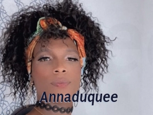 Annaduquee