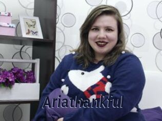 Ariathankful