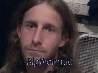 BigWorm30