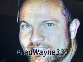 BradWayne333