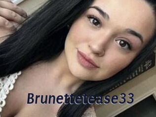 Brunettetease33