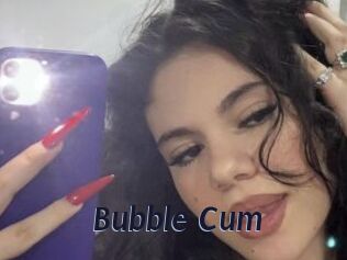 Bubble_Cum