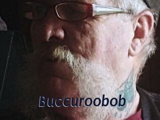Buccuroobob