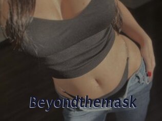 Beyondthemask