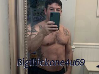 Bigthickone4u69