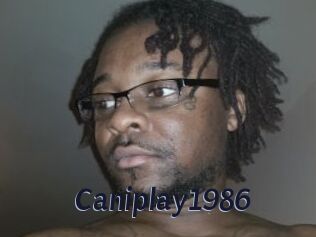 Caniplay1986