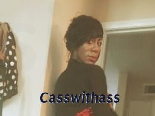 Casswithass