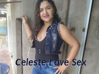 Celeste_Love_Sex