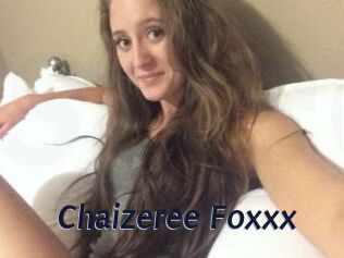 Chaizeree_Foxxx