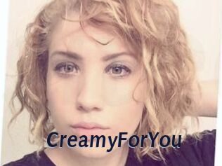 CreamyForYou