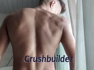 Crushbuilder