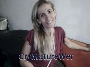 CryMatureWet