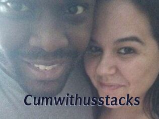 Cumwithusstacks