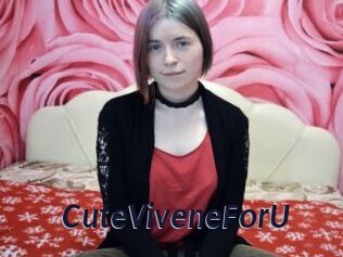 CuteViveneForU