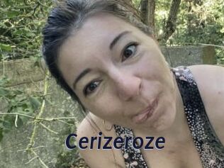 Cerizeroze