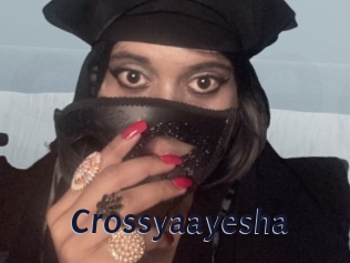 Crossyaayesha