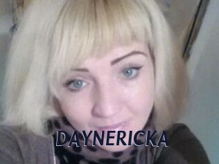 DAYNERICKA
