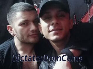 DictatorDomCums