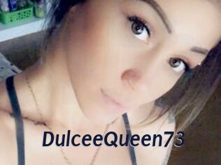 DulceeQueen73