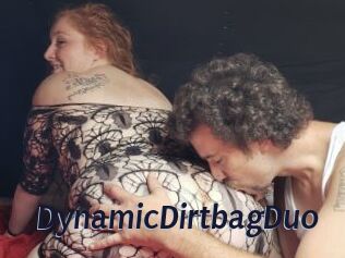 DynamicDirtbagDuo