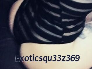 Exotic_squ33z3_69