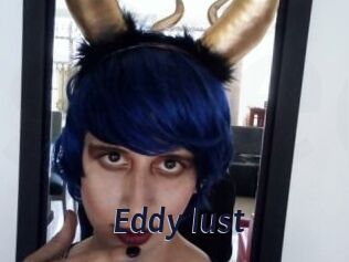Eddy_lust