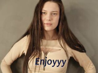 Enjoyyy