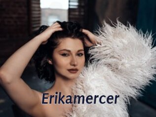 Erikamercer