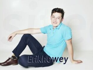 Erikhowey