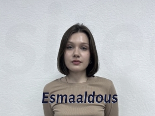 Esmaaldous