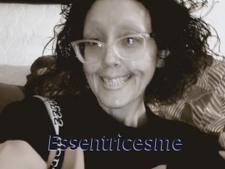 Essentricesme