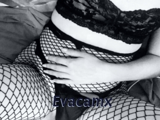 Evacamx