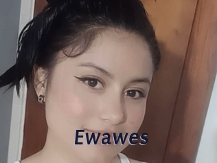 Ewawes