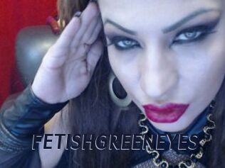 FETISHGREENEYES