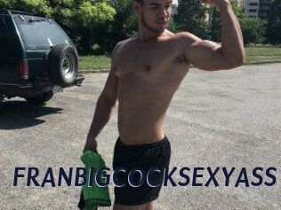 FRANBIGCOCKSEXYASS
